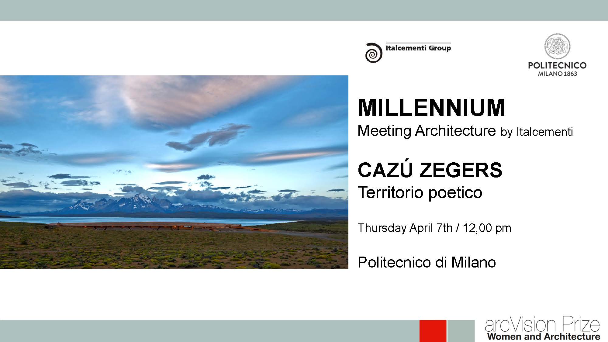 CAZU ZEGERS: MILLENNIUM INCONTRI CON L’ARCHITETTURA SECONDA EDIZIONE